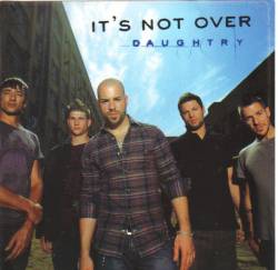 Daughtry : It's Not Over